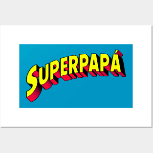 superpapá Posters and Art